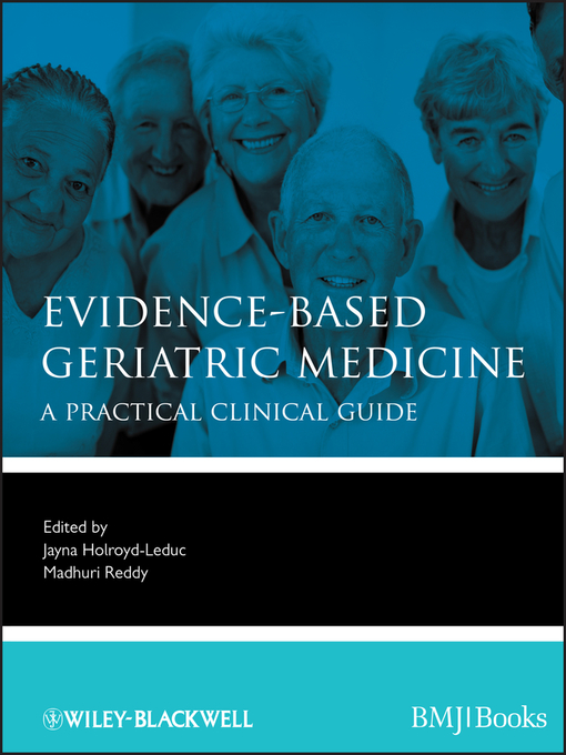 Title details for Evidence-Based Geriatric Medicine by Jayna Holroyd-Leduc - Available
